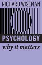 Psychology: Why It Matters