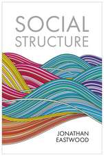 Social Structure - Relationships, Representations, and Rules