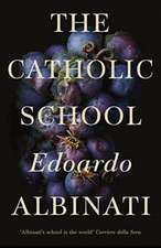 Albinati, E: Catholic School