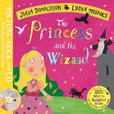 Donaldson, J: The Princess and the Wizard