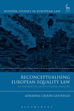 Reconceptualising European Equality Law: A Comparative Institutional Analysis