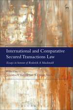 International and Comparative Secured Transactions Law: Essays in honour of Roderick A Macdonald