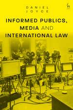 Informed Publics, Media and International Law