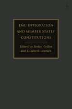 EMU Integration and Member States’ Constitutions