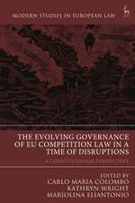 The Evolving Governance of EU Competition Law in a Time of Disruptions: A Constitutional Perspective