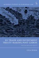 EU Trade and Investment Treaty-Making Post-Lisbon: Moving Beyond Mixity