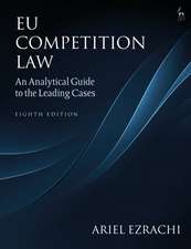 EU Competition Law: An Analytical Guide to the Leading Cases