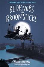 Norton, M: Bedknobs and Broomsticks