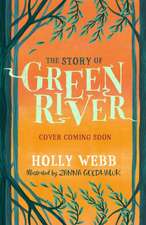 The Story of Greenriver