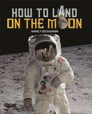 Reading Planet KS2 - How to Land on the Moon - Level 7: Saturn/Blue-Red band