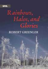 Rainbows, Halos, and Glories