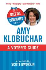 Meet the Candidates 2020: Amy Klobuchar: A Voter's Guide