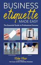 Business Etiquette Made Easy