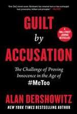 Guilt by Accusation