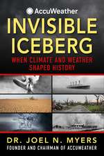 Invisible Iceberg: When Climate and Weather Shaped History