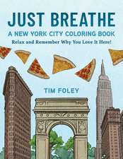 Just Breathe: A New York City Coloring Book