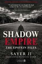 Shadow Empire: The Epstein Files