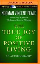 The True Joy of Positive Living