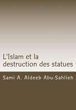 L'Islam Et La Destruction Des Statues