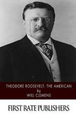 Theodore Roosevelt