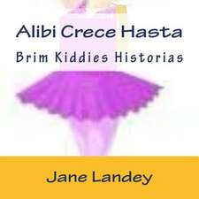 Alibi Crece Hasta