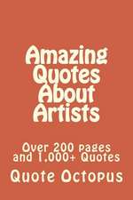 Amazing Quotes about Artists