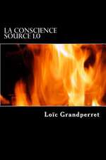 La Conscience Source 