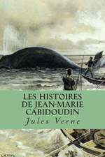 Les Histoires de Jean-Marie Cabidoudin