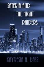 Sateria and the Night Raiders