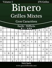 Binero Grilles Mixtes Gros Caracteres - Facile a Difficile - Volume 5 - 276 Grilles