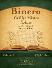 Binero Grilles Mixtes Deluxe - Facile a Difficile - Volume 6 - 474 Grilles