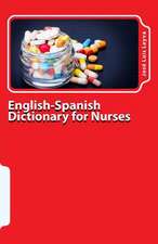 English-Spanish Dictionary for Nurses