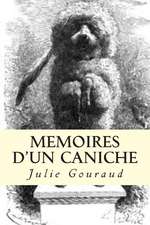 Memoires D'Un Caniche