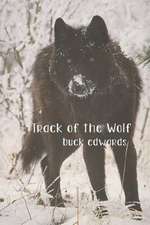 Track of the Wolf