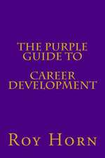 The Purple Guide to Career Development