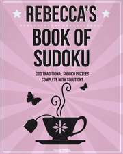 Rebecca's Book of Sudoku