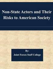 Non-State Actors and Their Risks to American Society