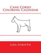 Cane Corso Coloring Calendar