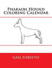 Pharaoh Hound Coloring Calendar