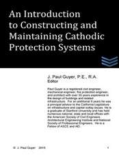 An Introduction to Constructing and Maintaining Cathodic Protection Systems