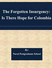 The Forgotten Insurgency