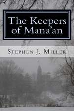 The Keepers of Mana'an