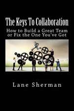 The Keys to Collaboration