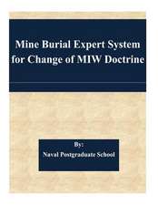 Mine Burial Expert System for Change of Miw Doctrine