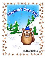 Chestnut's Snow Day