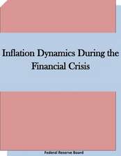 Inflation Dynamics During the Financial Crisis