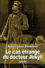 Le Cas Etrange Du Docteur Jekyll