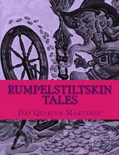 Rumpelstiltskin Tales