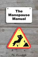 The Manopause Manual