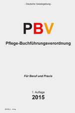 Pflege-Buchfuhrungsverordnung - Pbv